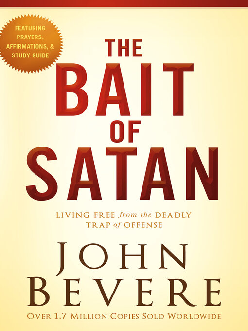 Title details for The Bait of Satan, 20th Anniversary Edition by John Bevere - Available